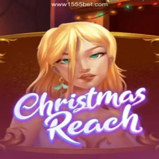 ChristmasReach: A Festive Gaming Experience on 1555bet.COM Platform-Oficial Slots Brasil #1