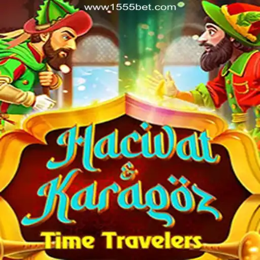 Exploring the Fascinating World of HacivatandKaragoz on 1555bet.COM platform-Oficial Slots Brasil #1