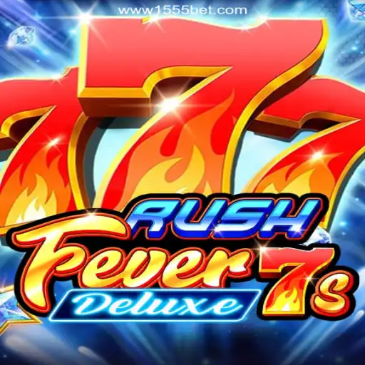 Discover the Thrill of RushFever7sDeluxe on 1555bet.COM